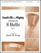 Small-ER but Mighty: Settings for 8 Bells, Vol. 3 Handbell sheet music cover